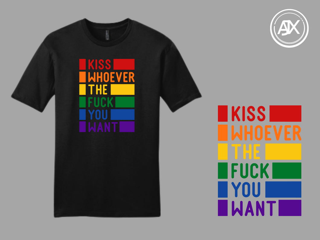 Kiss Whoever the F*** You Want Tee